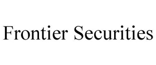 FRONTIER SECURITIES