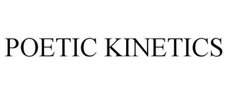 POETIC KINETICS