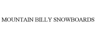 MOUNTAIN BILLY SNOWBOARDS