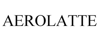 AEROLATTE