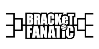 BRACKET FANATIC