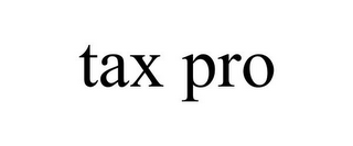 TAX PRO