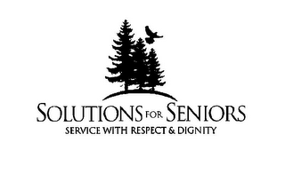 SOLUTIONS FOR SENIORS SERVICE WITH RESPECT & DIGNITY