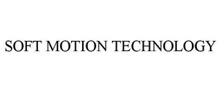 SOFT MOTION TECHNOLOGY