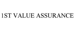 1ST VALUE ASSURANCE