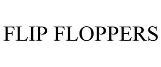 FLIP FLOPPERS