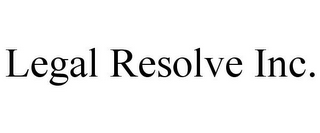 LEGAL RESOLVE INC.