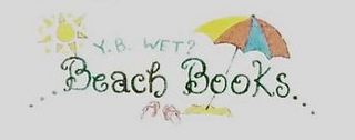 Y.B. WET? BEACH BOOKS