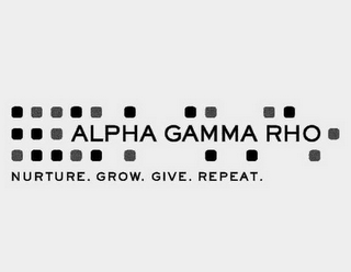 ALPHA GAMMA RHO NURTURE. GROW. GIVE. REPEAT.