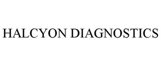 HALCYON DIAGNOSTICS