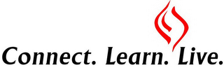 CONNECT. LEARN. LIVE.