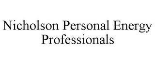 NICHOLSON PERSONAL ENERGY PROFESSIONALS