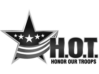 H.O.T. HONOR OUR TROOPS