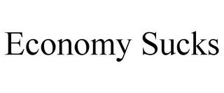 ECONOMY SUCKS