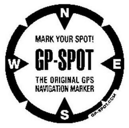 N W E S MARK YOUR SPOT! GP-SPOT THE ORIGINAL GPS NAVIGATION MARKER GP-SPOT.COM