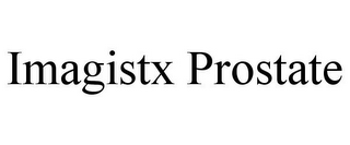 IMAGISTX PROSTATE