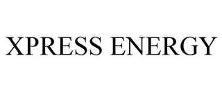 XPRESS ENERGY