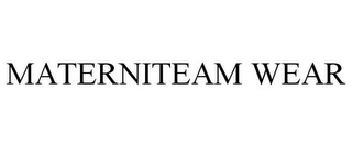 MATERNITEAM WEAR