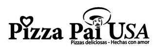 PIZZA PAI USA PIZZAS DELICIOSAS - HECHAS CON AMOR