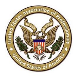 UNITED STATES ASSOCIATION OF PROFESSIONALS UNITED STATES OF AMERICA IN GOD WE TRUST