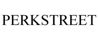 PERKSTREET