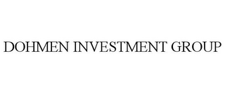 DOHMEN INVESTMENT GROUP