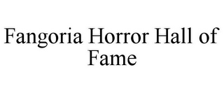 FANGORIA HORROR HALL OF FAME