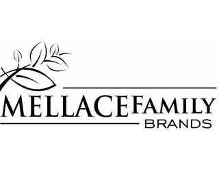 MELLACE FAMILY BRANDS