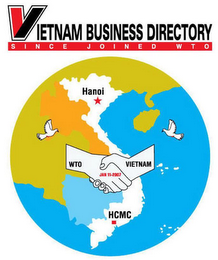 VIETNAM BUSINESS DIRECTORY SINCE JOINED WTO HANOI VIETNAM HCMC WTO JAN 11-2007