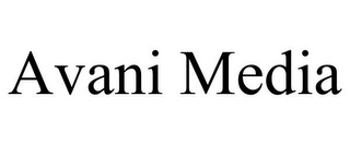 AVANI MEDIA