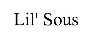 LIL' SOUS
