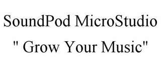 SOUNDPOD MICROSTUDIO " GROW YOUR MUSIC"