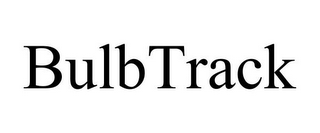 BULBTRACK