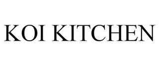 KOI KITCHEN