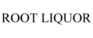 ROOT LIQUOR