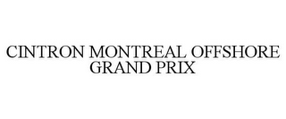 CINTRON MONTREAL OFFSHORE GRAND PRIX