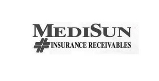 MEDISUN INSURANCE RECEIVABLES