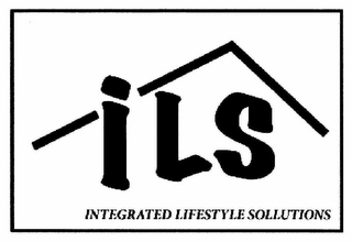 ILS INTEGRATED LIFESTYLE SOLUTIONS