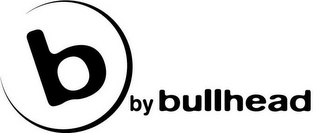 B BY BULLHEAD