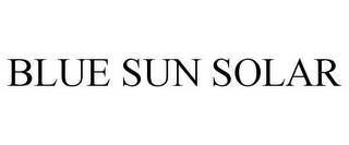 BLUE SUN SOLAR