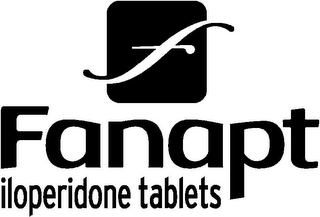 F FANAPT ILOPERIDONE TABLETS