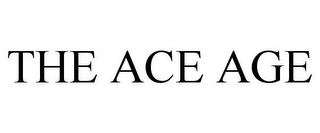 THE ACE AGE