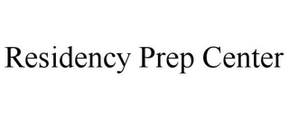 RESIDENCY PREP CENTER