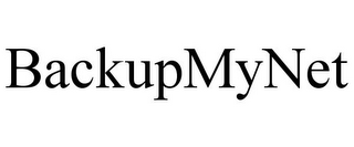 BACKUPMYNET