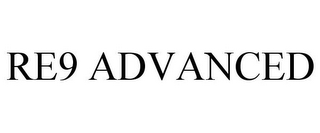 RE9 ADVANCED