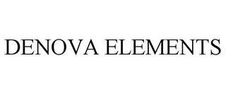 DENOVA ELEMENTS