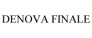 DENOVA FINALE