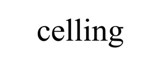 CELLING