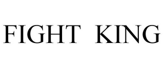 FIGHT KING