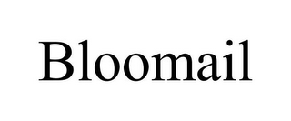 BLOOMAIL